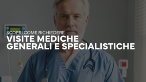 visite mediche generali e specialistiche